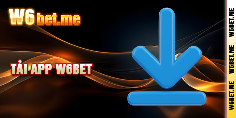 Tải App W6BET